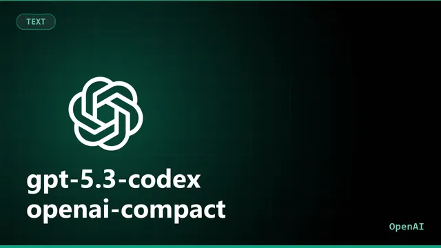 gpt-5.3-codex-openai-compact